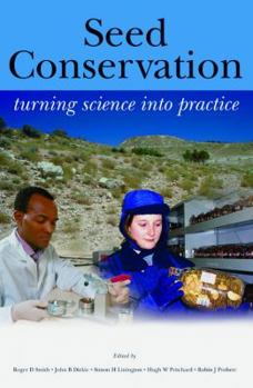 Paperback Seed Conservation: Turning Science Into Practice Book
