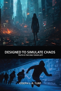 Paperback Designed to Simulate Chaos Book
