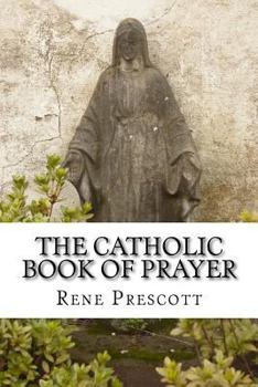 Paperback The Catholic Book of Prayer Book