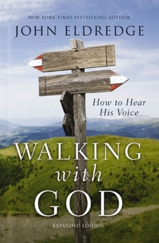 Paperback Walking with God: How to Hear His Voice Book
