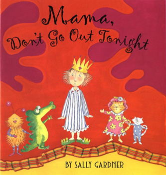 Hardcover Mama Don't Go Out Tonight Book