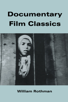 Documentary Film Classics - Book  of the Cambridge Studies in Film