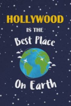 Paperback Hollywood Is The Best Place On Earth: Hollywood USA Notebook Book