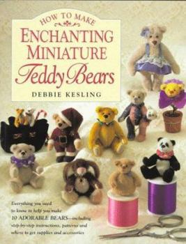 Paperback How to Make Enchanting Miniature Teddy Bears Book