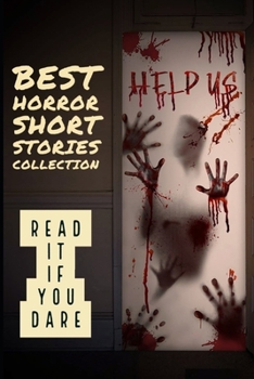 Paperback Short horror stories: Best Horror Short Stories Collection: Read It If You Dare Book