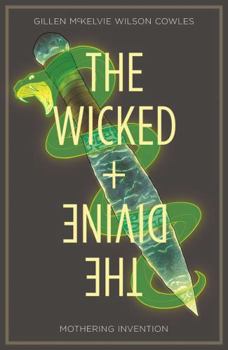 The Wicked + The Divine Vol. 7: Mothering Invention - Book  of the Wicked + The Divine Issues