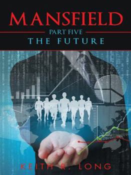 Hardcover Mansfield: Part Five: The Future Book