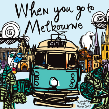 Paperback When You Go to Melbourne Book