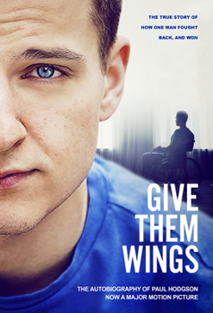 Paperback Give Them Wings: The Autobiography of Paul Hodgson Book