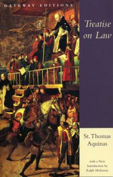 Treatise on Law - Book #28 of the Summa Theologiae
