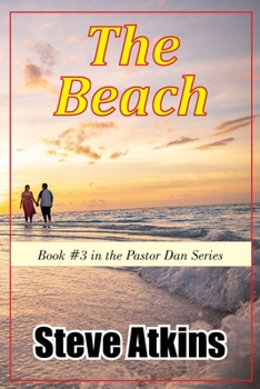 Paperback The Beach: Book 3 of the Pastor Dan Series Book