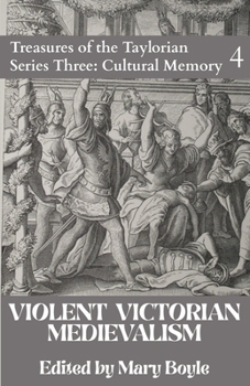 Paperback Violent Victorian Medievalism Book