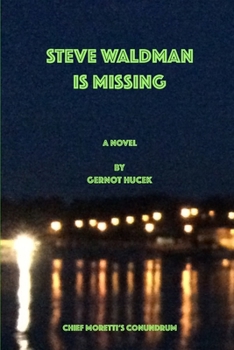 Paperback Steve Waldman is Missing Book