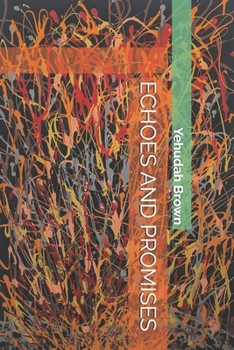 Paperback Echoes and Promises Book