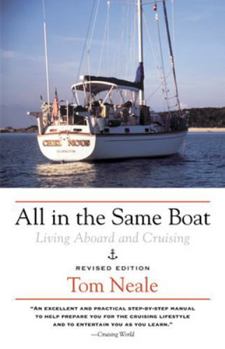 Paperback All in the Same Boat: Living Aboard and Cruising Book