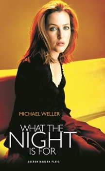 Paperback What the Night Is for Book