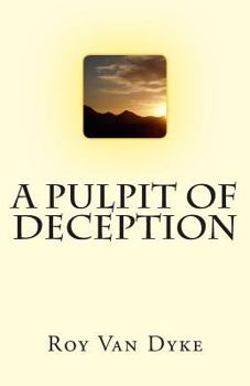 Paperback A Pulpit of Deception Book