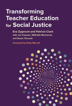 Hardcover Transforming Teacher Education for Social Justice Book