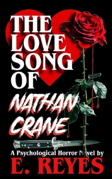 Paperback The Love Song of Nathan Crane Book