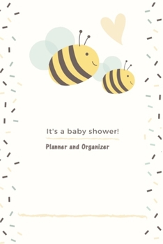 Paperback Cute Baby Shower Planner - Bumble Bee Baby Shower Organizer 6 x 9: 6 x 9 Book