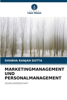 MARKETINGMANAGEMENT UND PERSONALMANAGEMENT: SOZIALWISSENSCHAFT (German Edition)