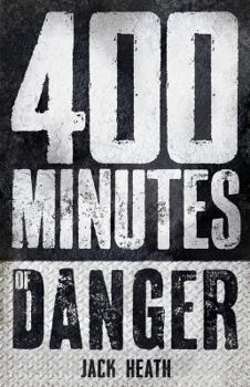 Paperback 400 Minutes of Danger Book