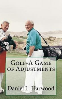 Paperback Golf-A Game of Adjustments Book