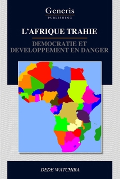 Paperback L'Afrique Trahie [French] Book
