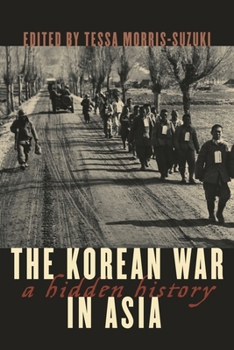 Paperback The Korean War in Asia: A Hidden History Book