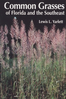 Paperback Common Grasses of Florida & The Southeast Book