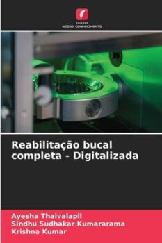Reabilitação bucal completa - Digitalizada (Portuguese Edition)