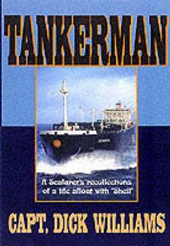 Paperback Tankerman: A Seafarer's Recollections of a Life Afloat Book