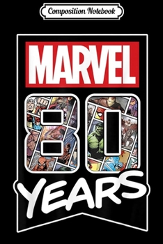 Composition Notebook: Marvel 80 Years Comic Fill Logo  Journal/Notebook Blank Lined Ruled 6x9 100 Pages