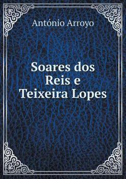 Paperback Soares dos Reis e Teixeira Lopes [Portuguese] Book