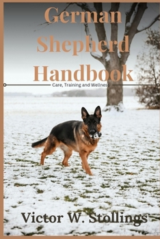 Paperback German Shepherd Handbook: Care, Training and Wellness Book