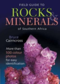 Paperback Field Guide to Rocks & Minerals of Southern Africa Book
