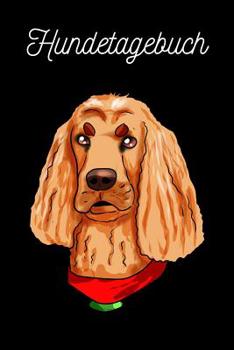 Paperback Hundetagebuch: Cocker Spaniel [German] Book