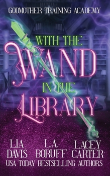 Paperback With the Wand in the Library: A Paracozy Murder Mystery Book