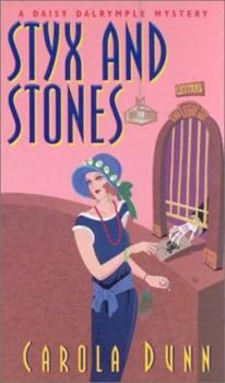 Styx and Stones - Book #7 of the Daisy Dalrymple