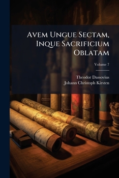 Paperback Avem Ungue Sectam, Inque Sacrificium Oblatam: Ad Illustranda Commata Levit. I, V. 14. Et V, Volume 7... Book