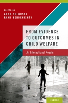 Hardcover From Evidence to Outcomes in Child Welfare: An International Reader Book