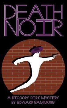 Paperback Death Noir: A Diggory Dirk Mystery Book