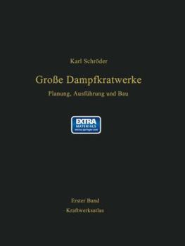 Paperback Kraftwerksatlas Mit Kennwerten Von 200 Kraftwerken, 98 Kraftwerksbeschreibungen Und 6 Ausführungsbeispielen [German] Book