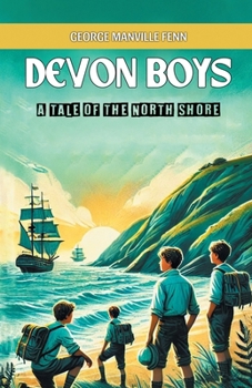 Paperback Devon Boys A Tale of the North Shore Book