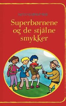 Paperback Superbørnene og de stjålne smykker [Danish] Book