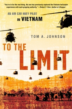 Paperback To the Limit: An Air Cav Huey Pilot in Vietnam Book