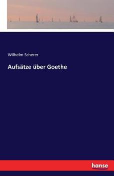 Paperback Aufsätze über Goethe [German] Book