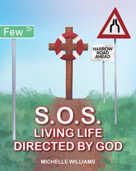 Paperback S.O.S.: Living Life Directed by God Book