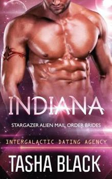 Paperback Indiana: Stargazer Alien Mail Order Brides #6 Book