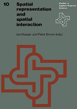 Paperback Spatial Representation and Spatial Interaction Book